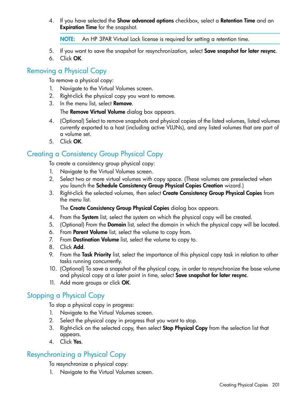 Removing a physical copy, Creating a consistency group physical copy, Stopping a physical copy | Resynchronizing a physical copy | HP 3PAR Operating System Software User Manual | Page 201 / 524