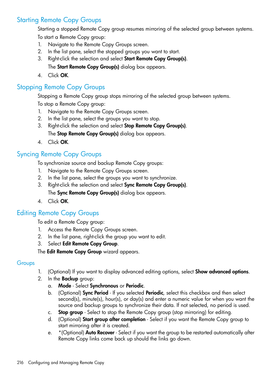 Starting remote copy groups, Stopping remote copy groups, Syncing remote copy groups | Editing remote copy groups, Groups | HP 3PAR Operating System Software User Manual | Page 216 / 524