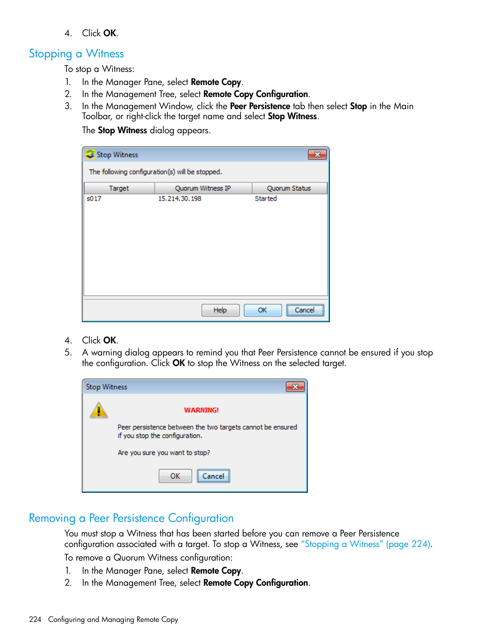 Stopping a witness, Removing a peer persistence configuration | HP 3PAR Operating System Software User Manual | Page 224 / 524