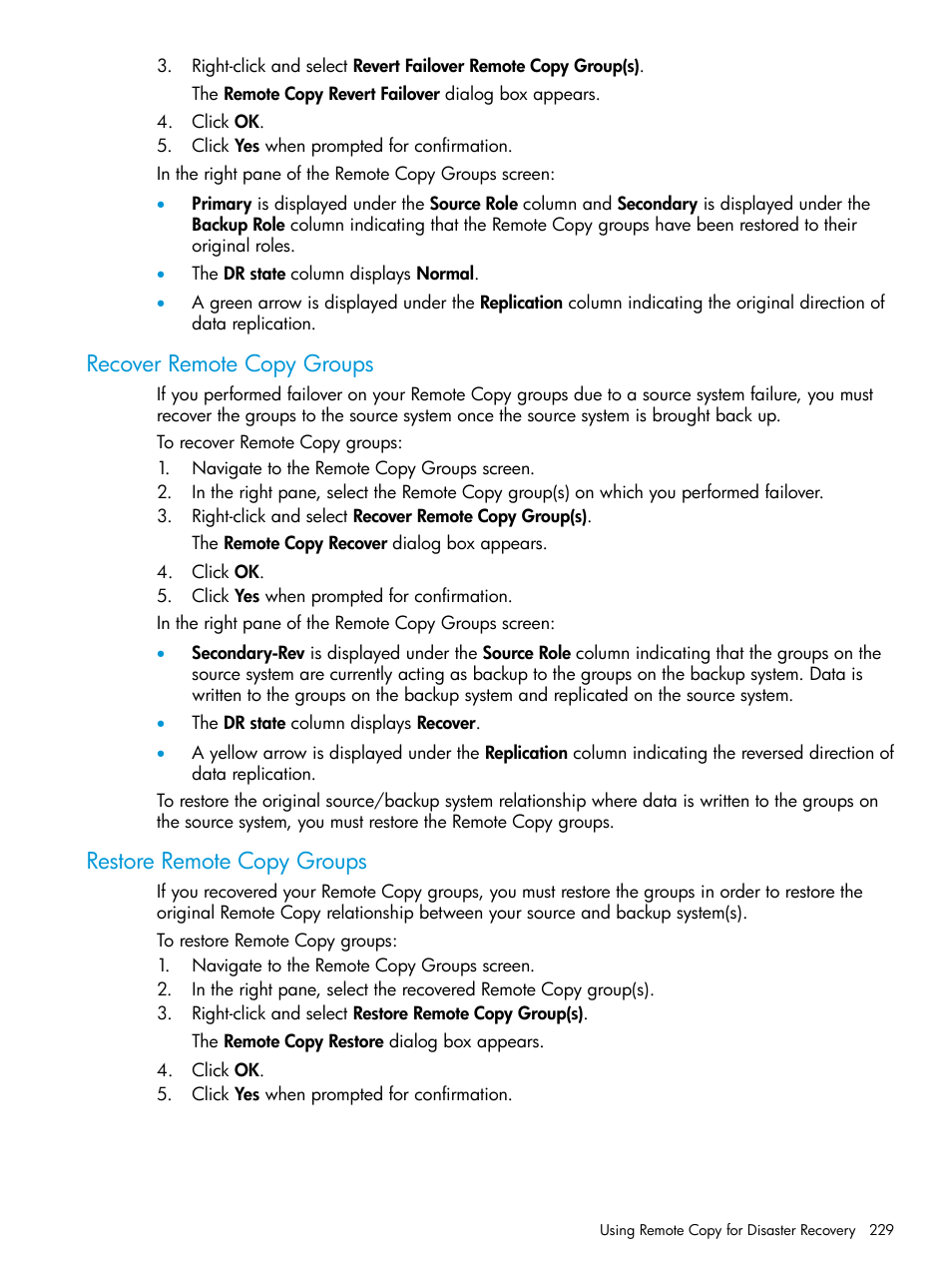 Recover remote copy groups, Restore remote copy groups | HP 3PAR Operating System Software User Manual | Page 229 / 524