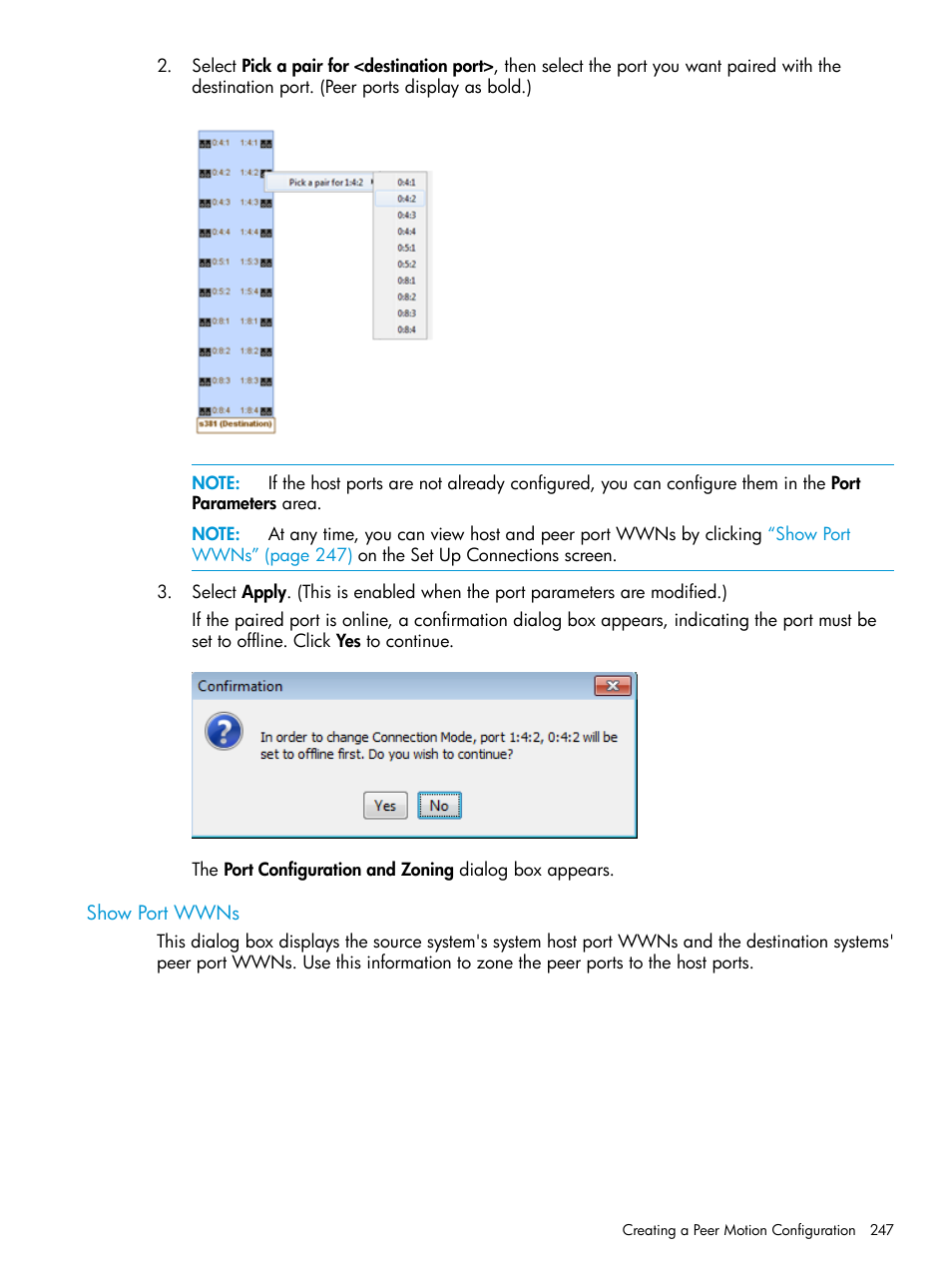Show port wwns | HP 3PAR Operating System Software User Manual | Page 247 / 524