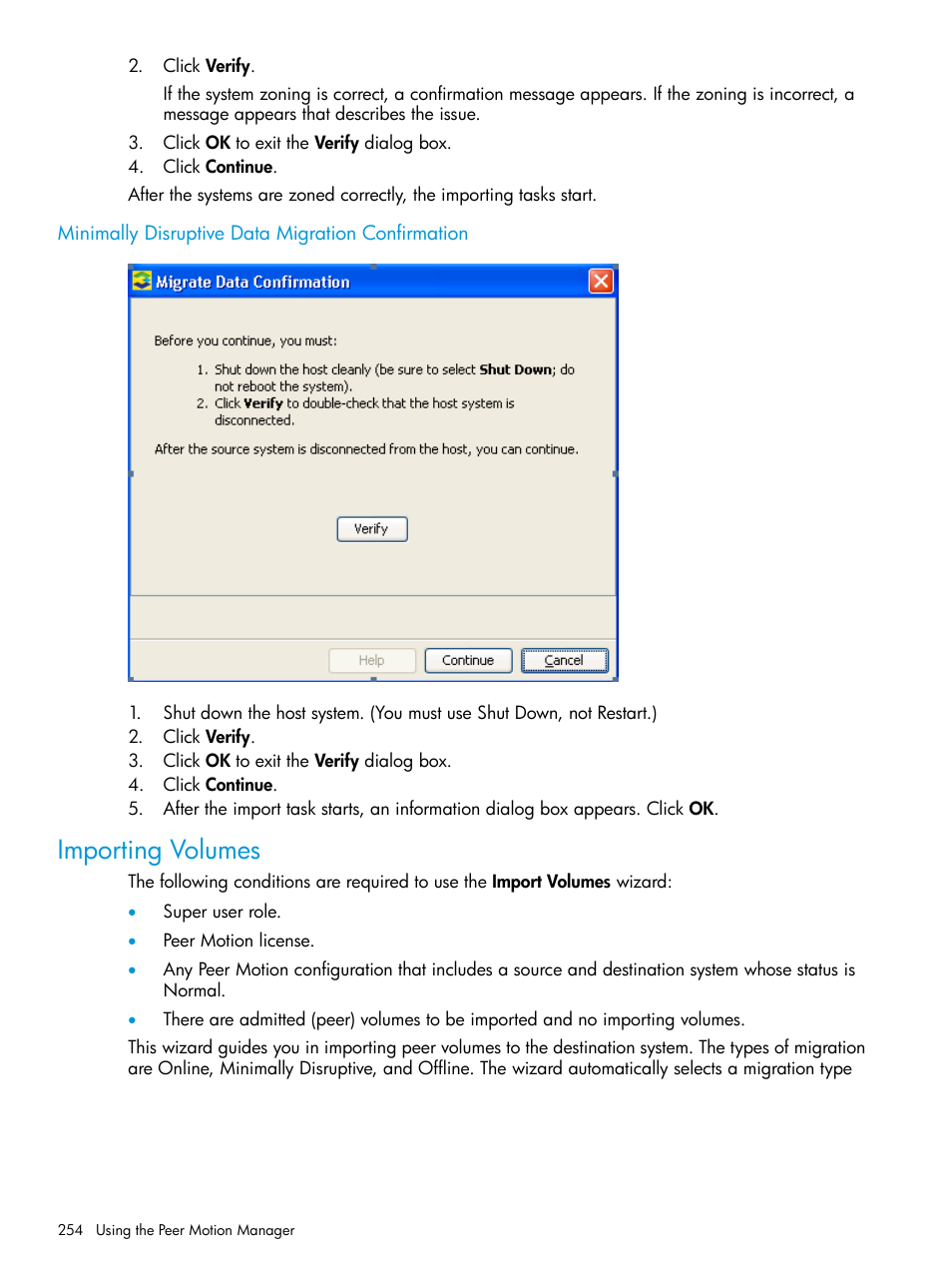 Minimally disruptive data migration confirmation, Importing volumes | HP 3PAR Operating System Software User Manual | Page 254 / 524