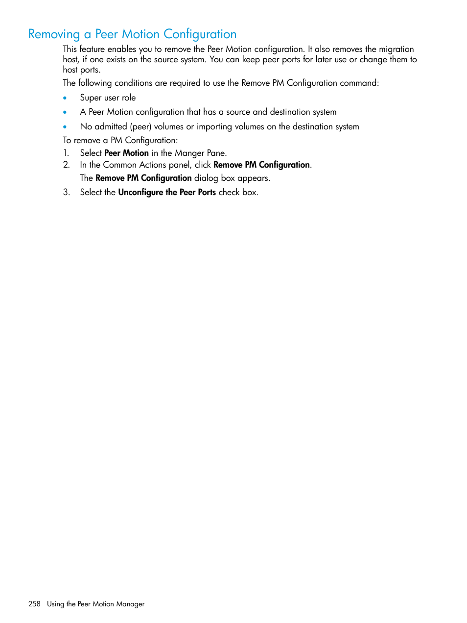 Removing a peer motion configuration | HP 3PAR Operating System Software User Manual | Page 258 / 524