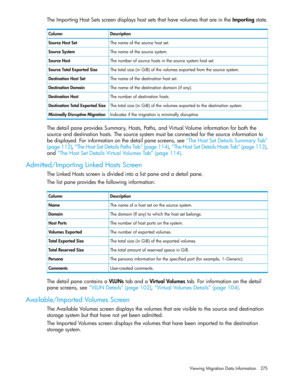 Admitted/importing linked hosts screen, Available/imported volumes screen | HP 3PAR Operating System Software User Manual | Page 275 / 524