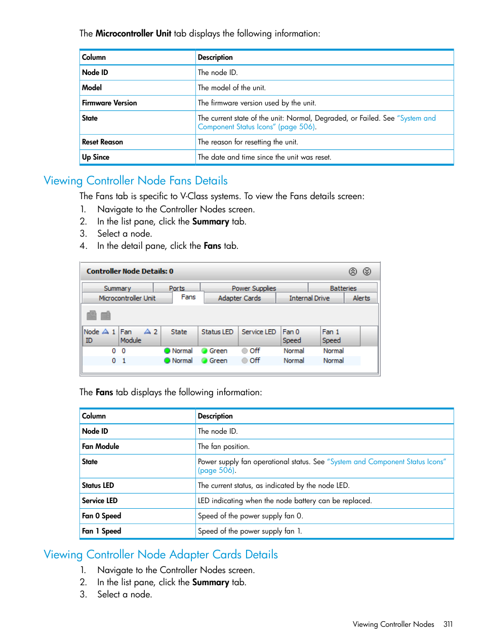 Viewing controller node fans details, Viewing controller node adapter cards details | HP 3PAR Operating System Software User Manual | Page 311 / 524