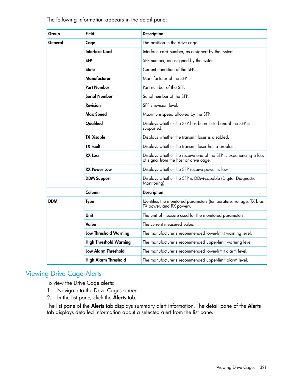 Viewing drive cage alerts | HP 3PAR Operating System Software User Manual | Page 321 / 524