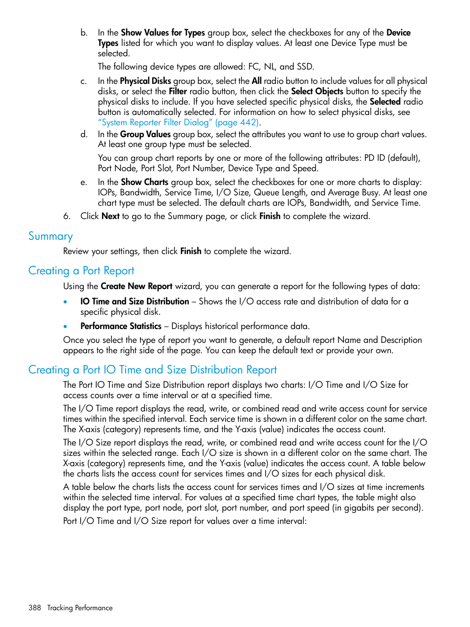 Summary, Creating a port report | HP 3PAR Operating System Software User Manual | Page 388 / 524