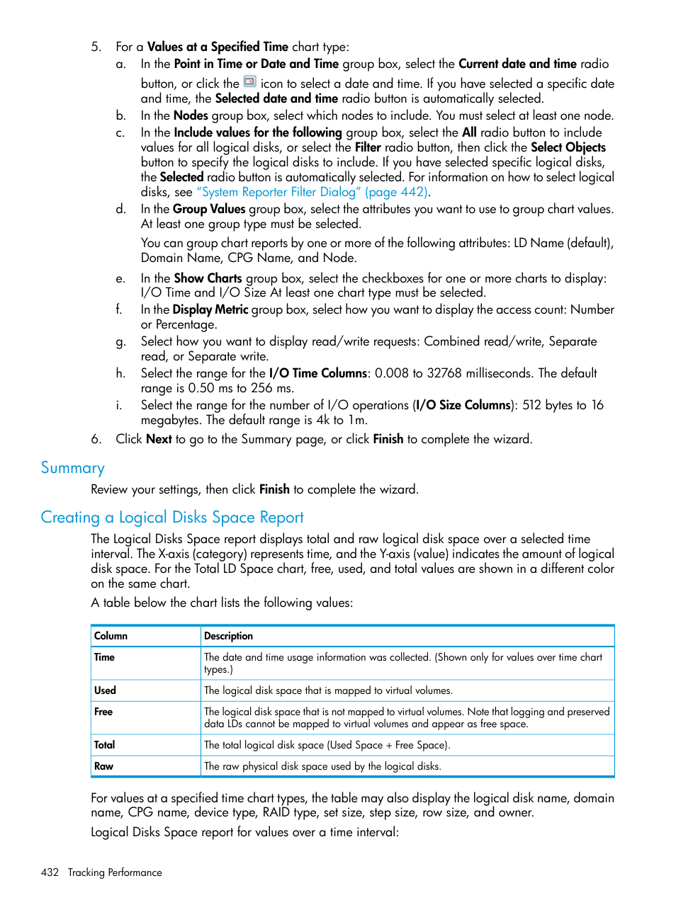 Summary, Creating a logical disks space report, Summary creating a logical disks space report | HP 3PAR Operating System Software User Manual | Page 432 / 524