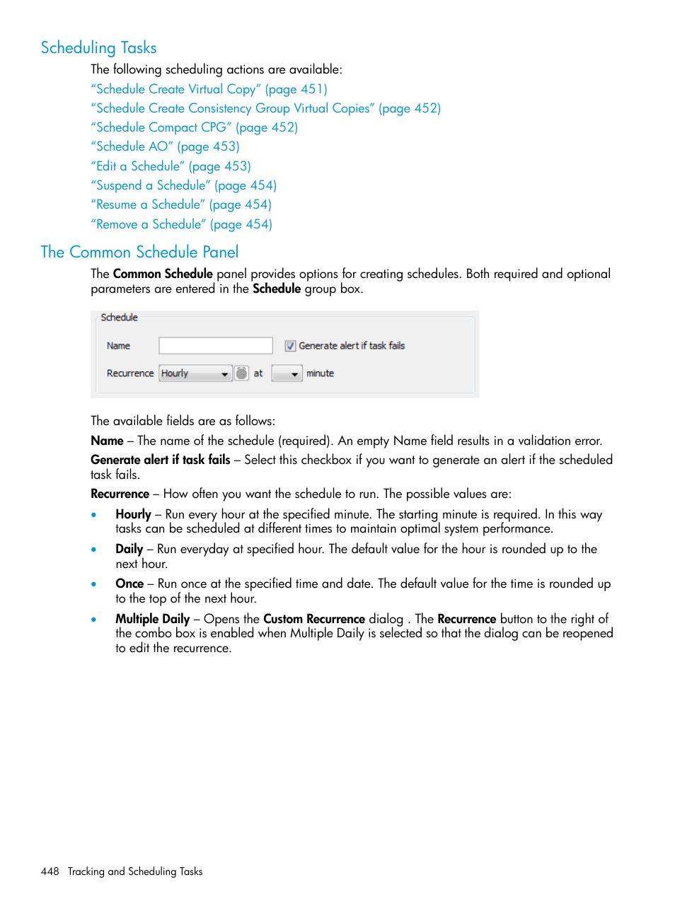 Scheduling tasks, The common schedule panel, Scheduling tasks the common schedule panel | HP 3PAR Operating System Software User Manual | Page 448 / 524