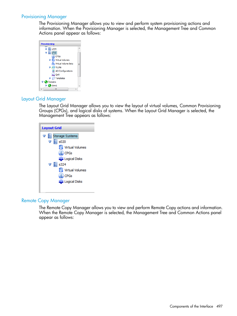 Provisioning manager, Layout grid manager, Remote copy manager | HP 3PAR Operating System Software User Manual | Page 497 / 524