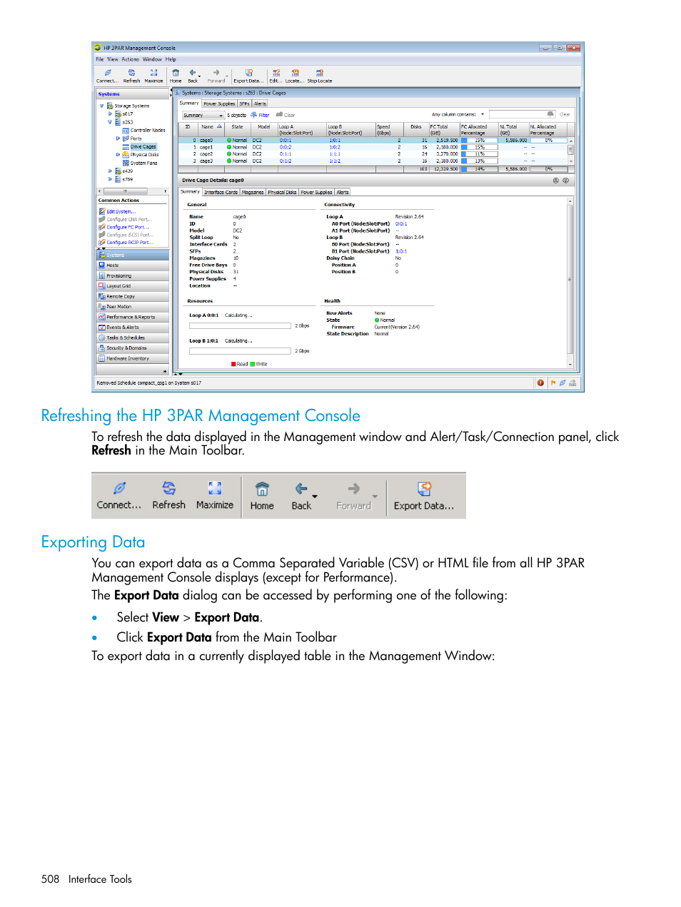 Refreshing the hp 3par management console, Exporting data | HP 3PAR Operating System Software User Manual | Page 508 / 524