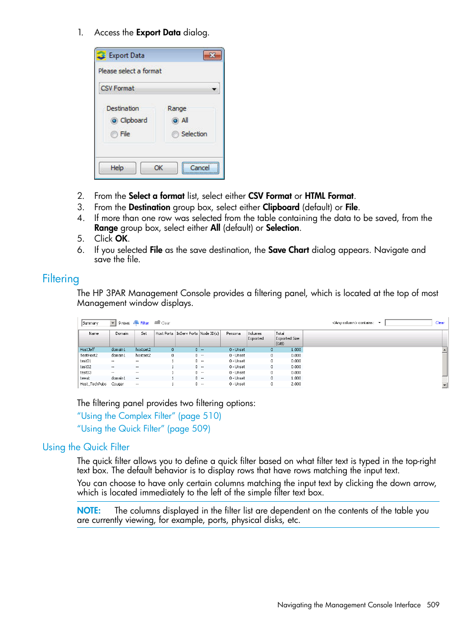 Filtering, Using the quick filter | HP 3PAR Operating System Software User Manual | Page 509 / 524