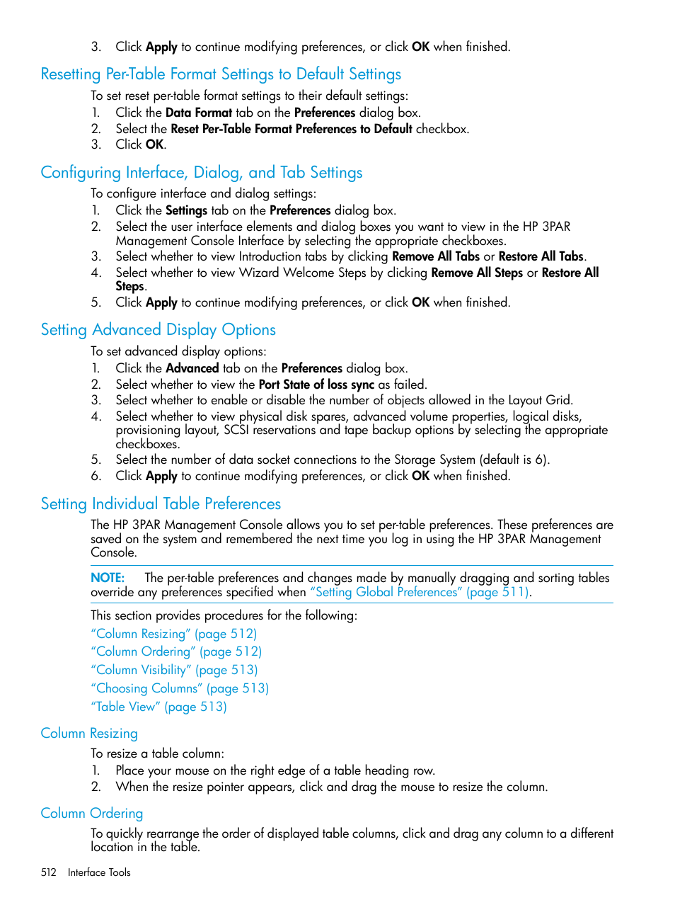 Configuring interface, dialog, and tab settings, Setting advanced display options, Setting individual table preferences | Column resizing, Column ordering, Column resizing column ordering | HP 3PAR Operating System Software User Manual | Page 512 / 524