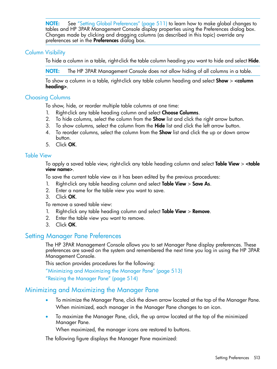 Column visibility, Choosing columns, Table view | Setting manager pane preferences, Minimizing and maximizing the manager pane, Column visibility choosing columns table view, Setting manager pane | HP 3PAR Operating System Software User Manual | Page 513 / 524