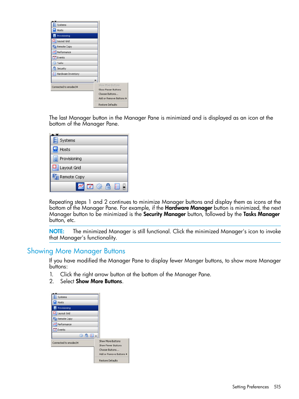 Showing more manager buttons | HP 3PAR Operating System Software User Manual | Page 515 / 524