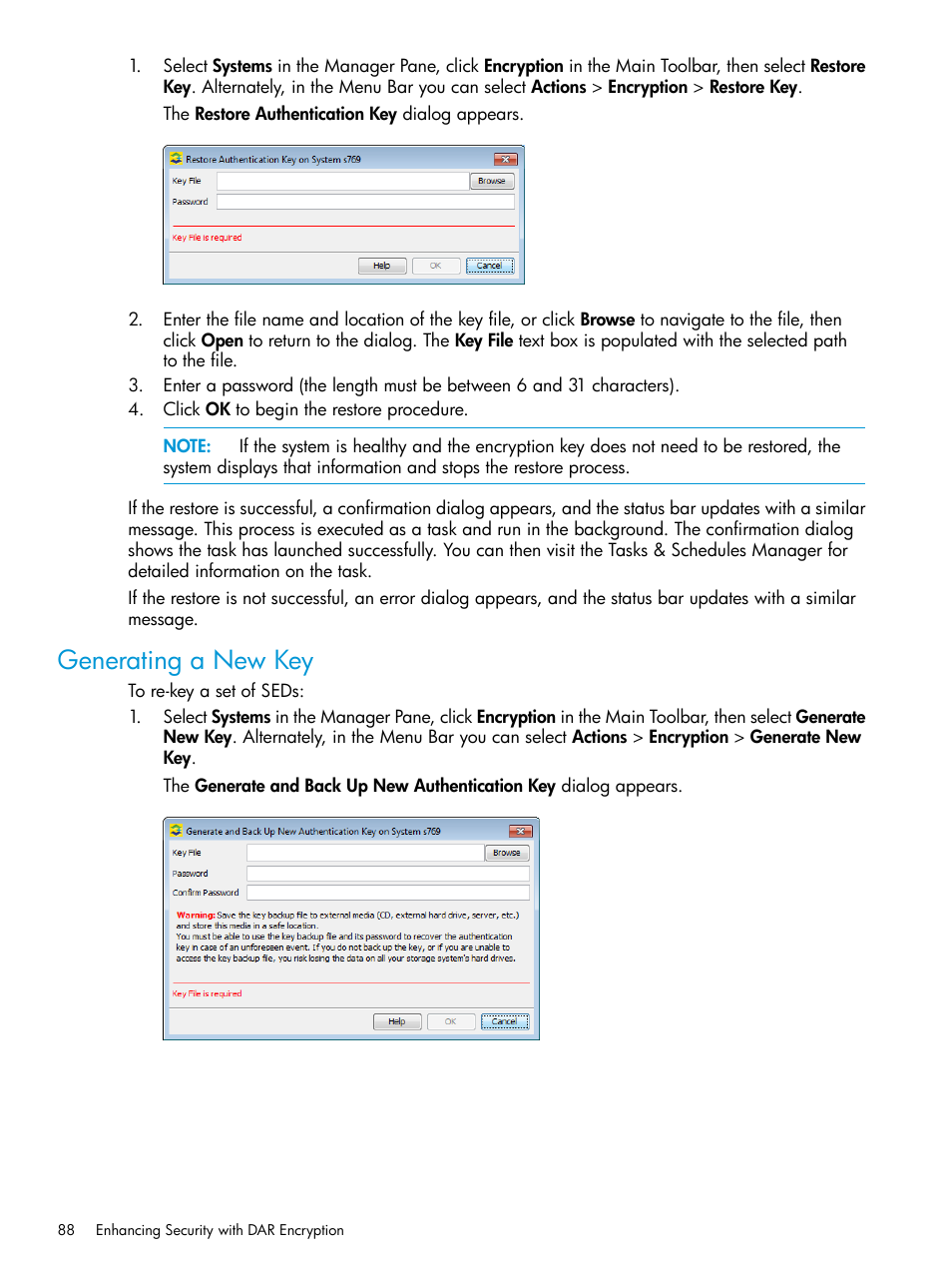 Generating a new key | HP 3PAR Operating System Software User Manual | Page 88 / 524