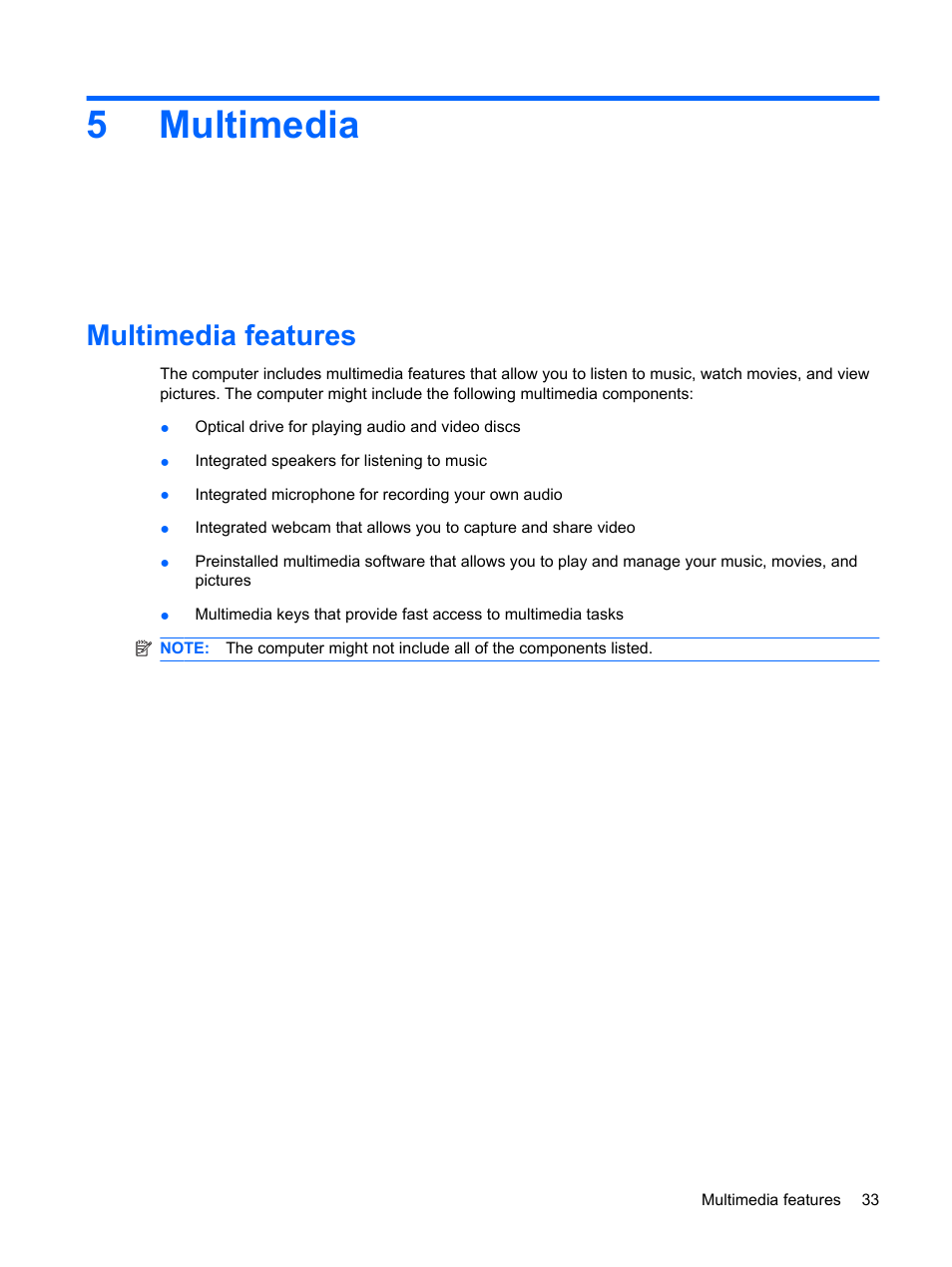 Multimedia, Multimedia features, 5 multimedia | 5multimedia | HP Pavilion dv6z-3200 CTO Select Edition Entertainment Notebook PC User Manual | Page 43 / 129