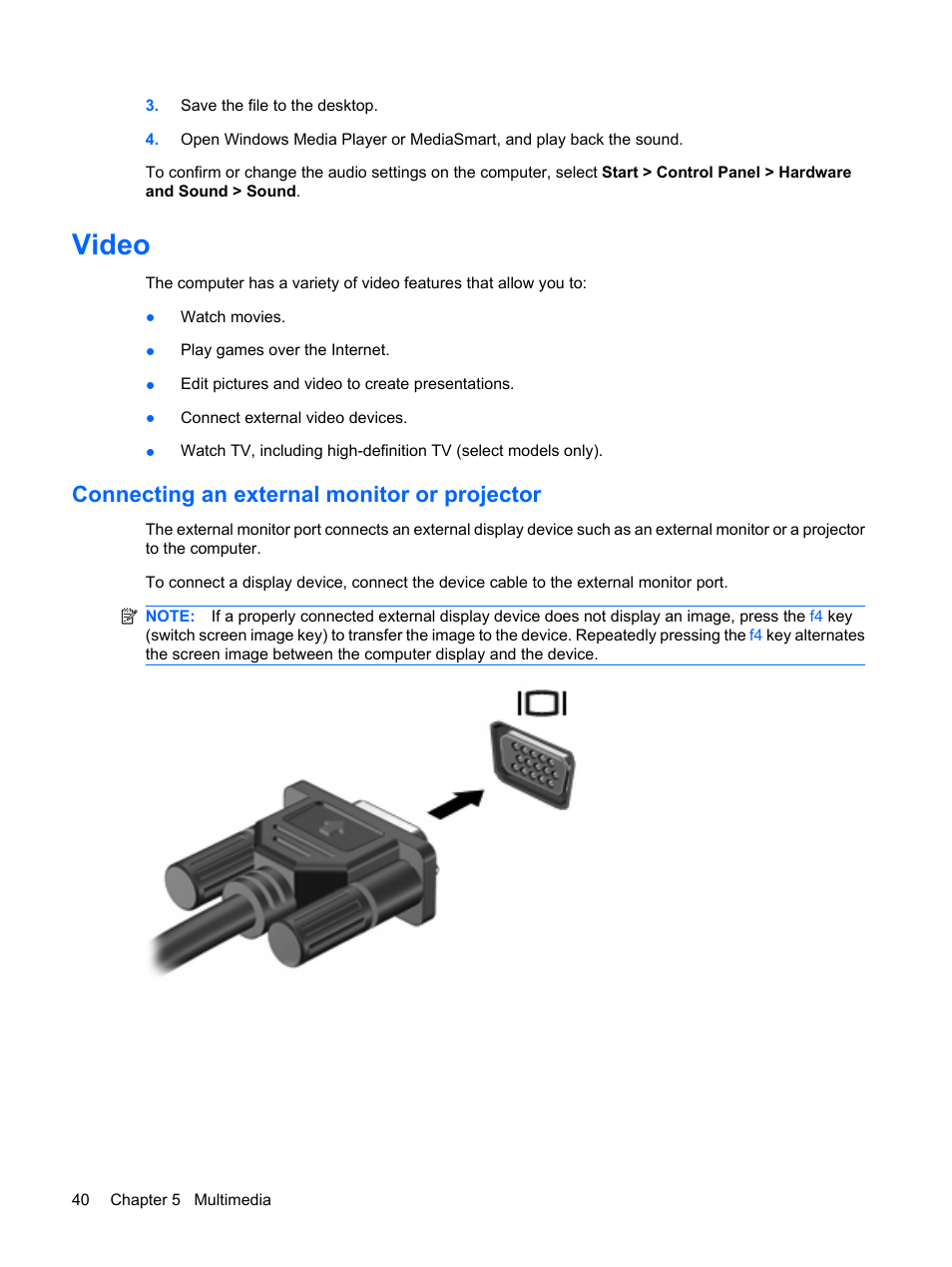 Video, Connecting an external monitor or projector | HP Pavilion dv6z-3200 CTO Select Edition Entertainment Notebook PC User Manual | Page 50 / 129