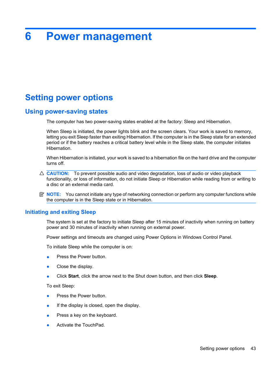 Power management, Setting power options, Using power-saving states | Initiating and exiting sleep, 6 power management, 6power management | HP Pavilion dv6z-3200 CTO Select Edition Entertainment Notebook PC User Manual | Page 53 / 129