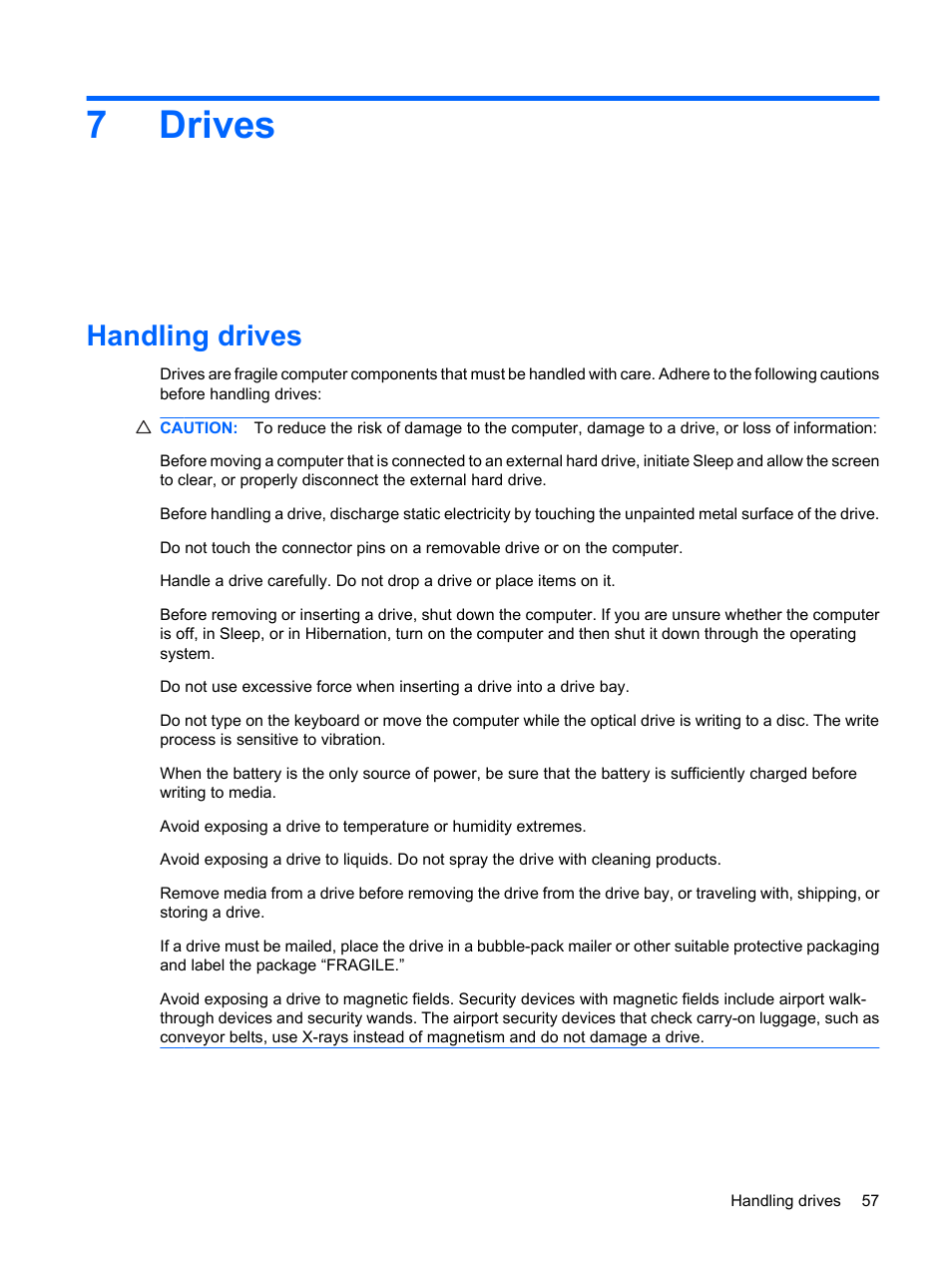 Drives, Handling drives, 7 drives | 7drives | HP Pavilion dv6z-3200 CTO Select Edition Entertainment Notebook PC User Manual | Page 67 / 129