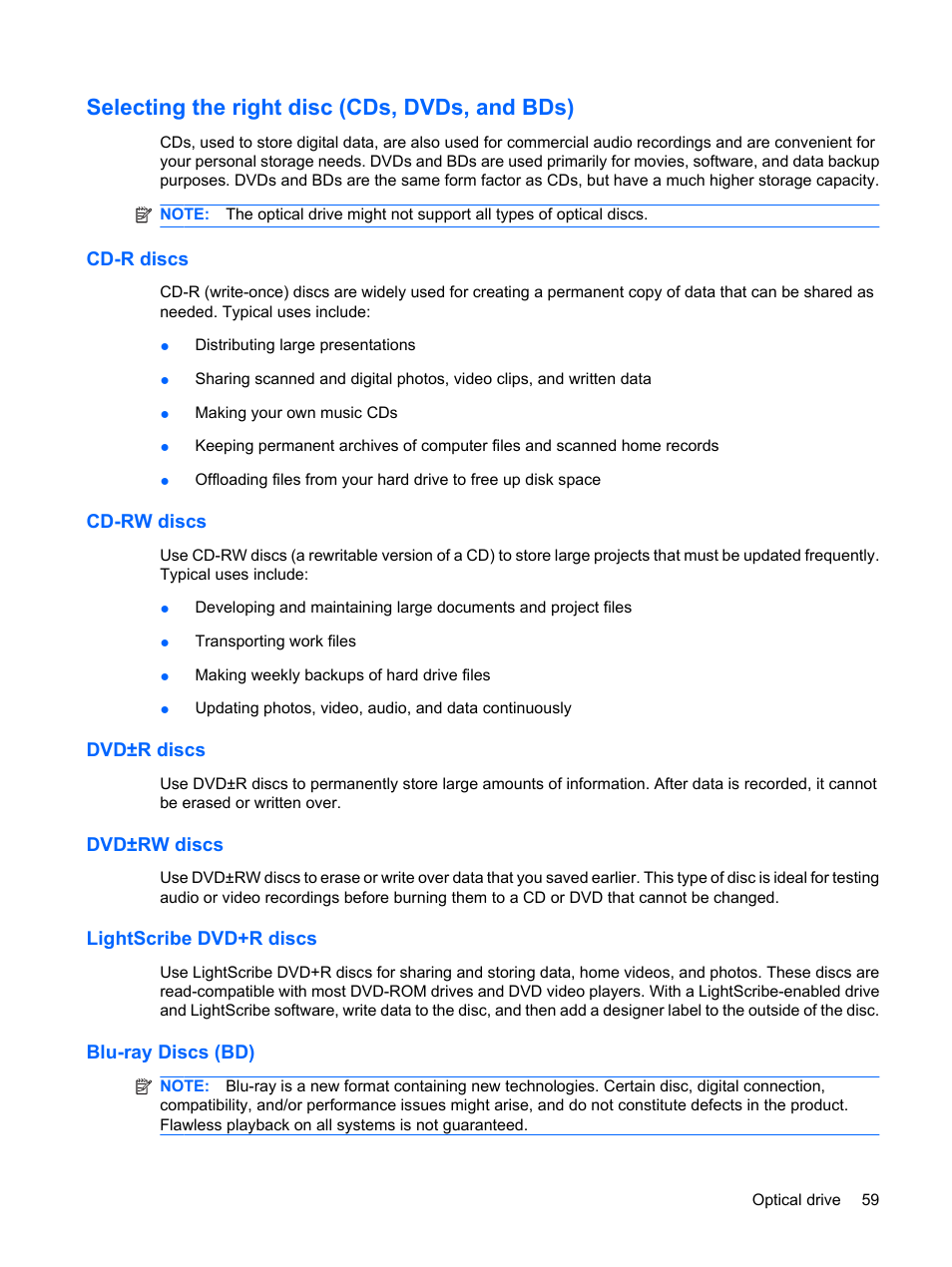 Selecting the right disc (cds, dvds, and bds), Cd-r discs, Cd-rw discs | Dvd±r discs, Dvd±rw discs, Lightscribe dvd+r discs, Blu-ray discs (bd) | HP Pavilion dv6z-3200 CTO Select Edition Entertainment Notebook PC User Manual | Page 69 / 129