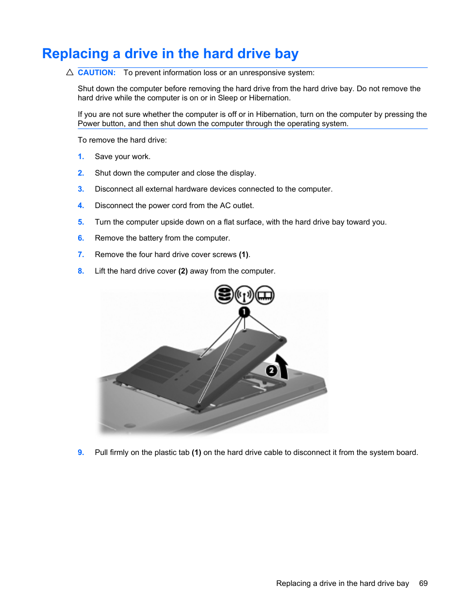 Replacing a drive in the hard drive bay | HP Pavilion dv6z-3200 CTO Select Edition Entertainment Notebook PC User Manual | Page 79 / 129