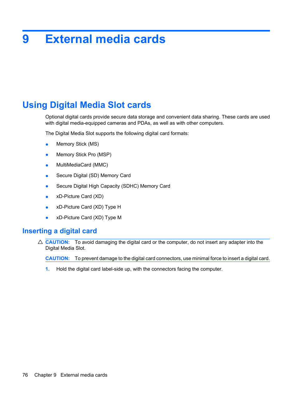 External media cards, Using digital media slot cards, Inserting a digital card | 9 external media cards, 9external media cards | HP Pavilion dv6z-3200 CTO Select Edition Entertainment Notebook PC User Manual | Page 86 / 129