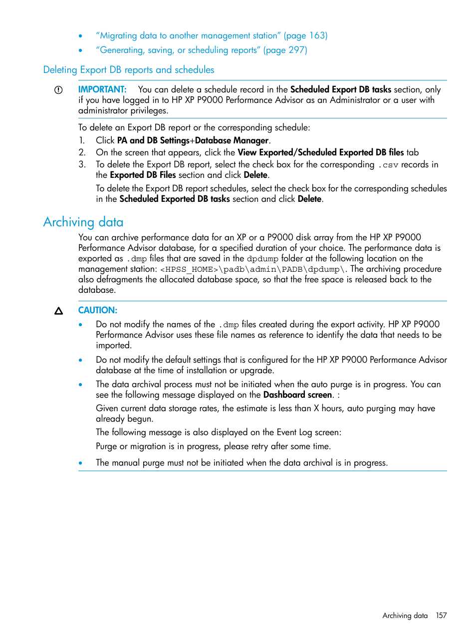 Deleting export db reports and schedules, Archiving data | HP XP Performance Advisor Software User Manual | Page 157 / 416