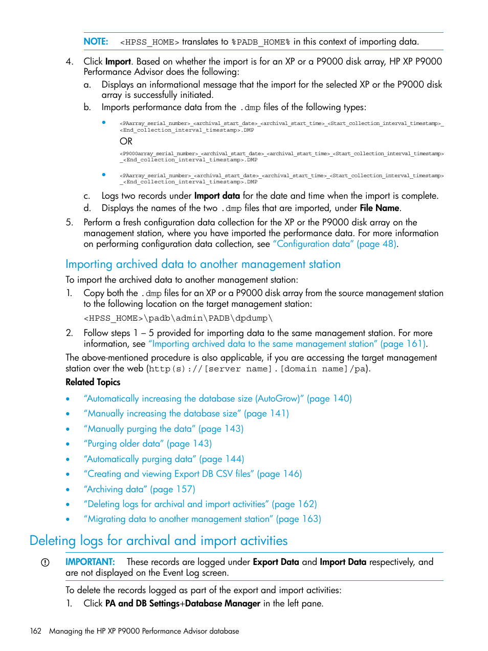 Deleting logs for archival and import activities | HP XP Performance Advisor Software User Manual | Page 162 / 416