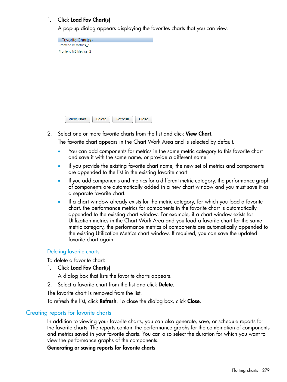 Deleting favorite charts, Creating reports for favorite charts | HP XP Performance Advisor Software User Manual | Page 279 / 416
