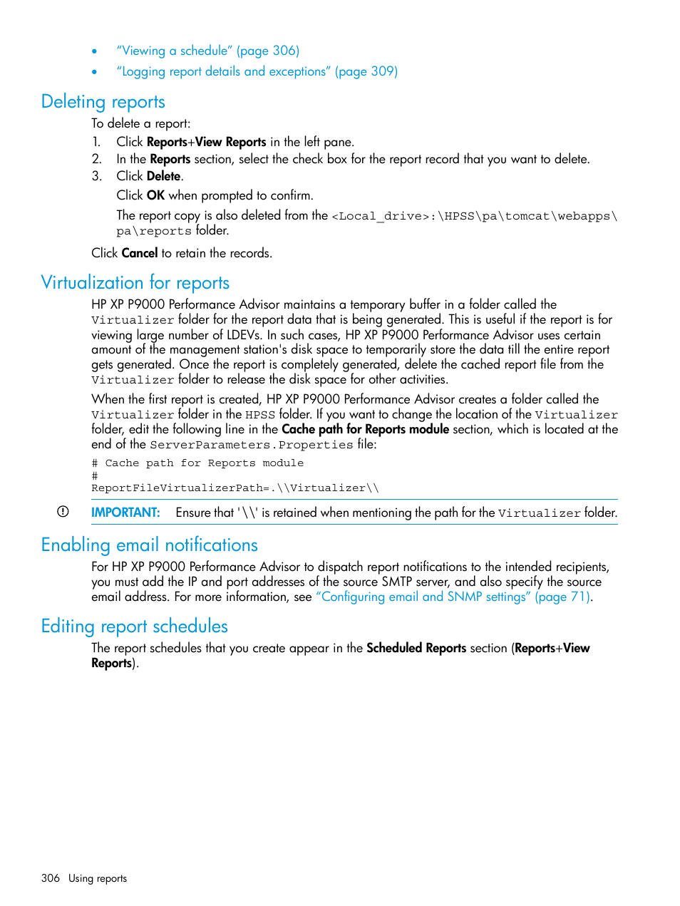 Deleting reports, Virtualization for reports, Enabling email notifications | Editing report schedules | HP XP Performance Advisor Software User Manual | Page 306 / 416