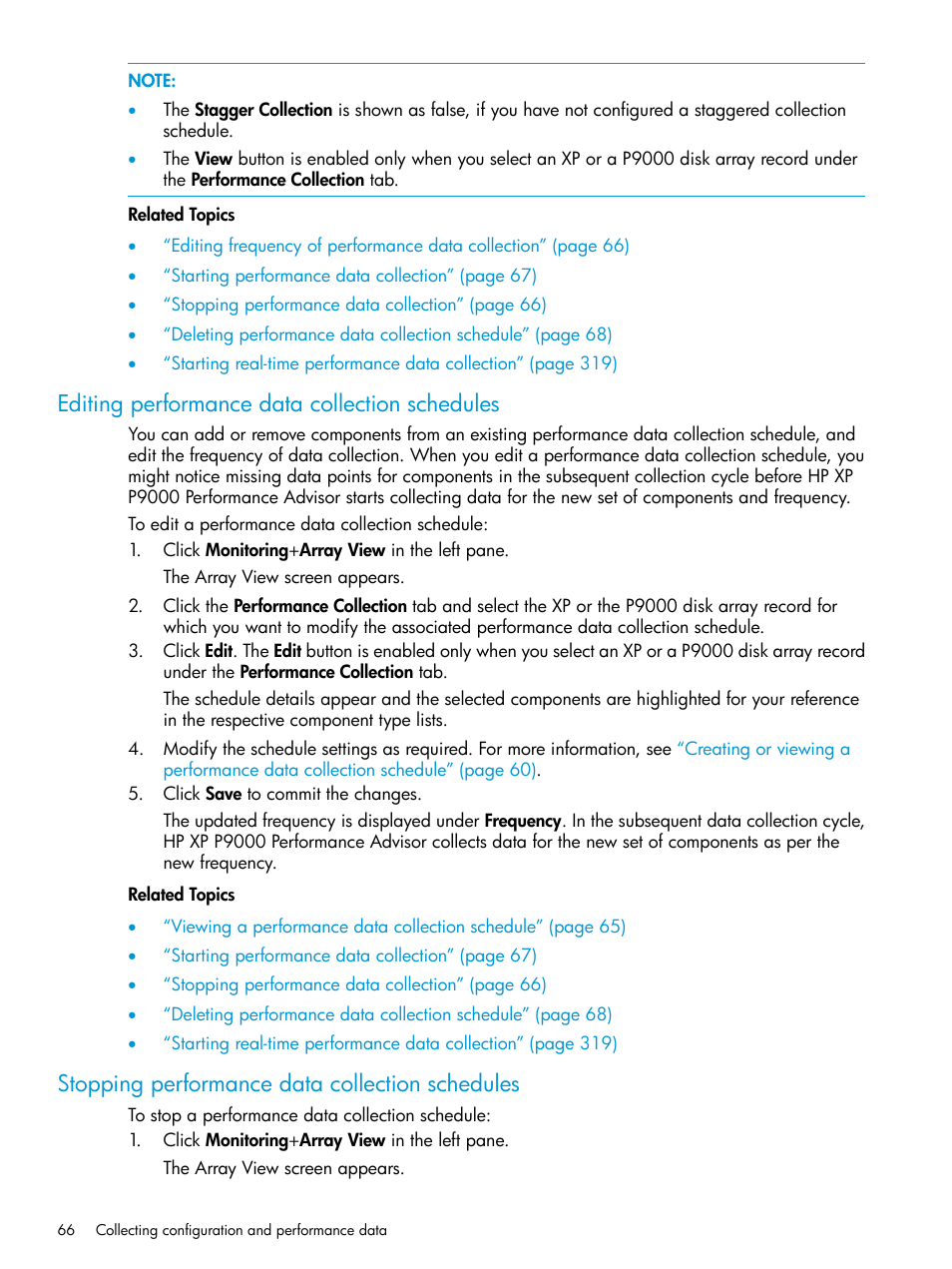 Editing performance data collection schedules, Stopping performance data collection schedules | HP XP Performance Advisor Software User Manual | Page 66 / 416