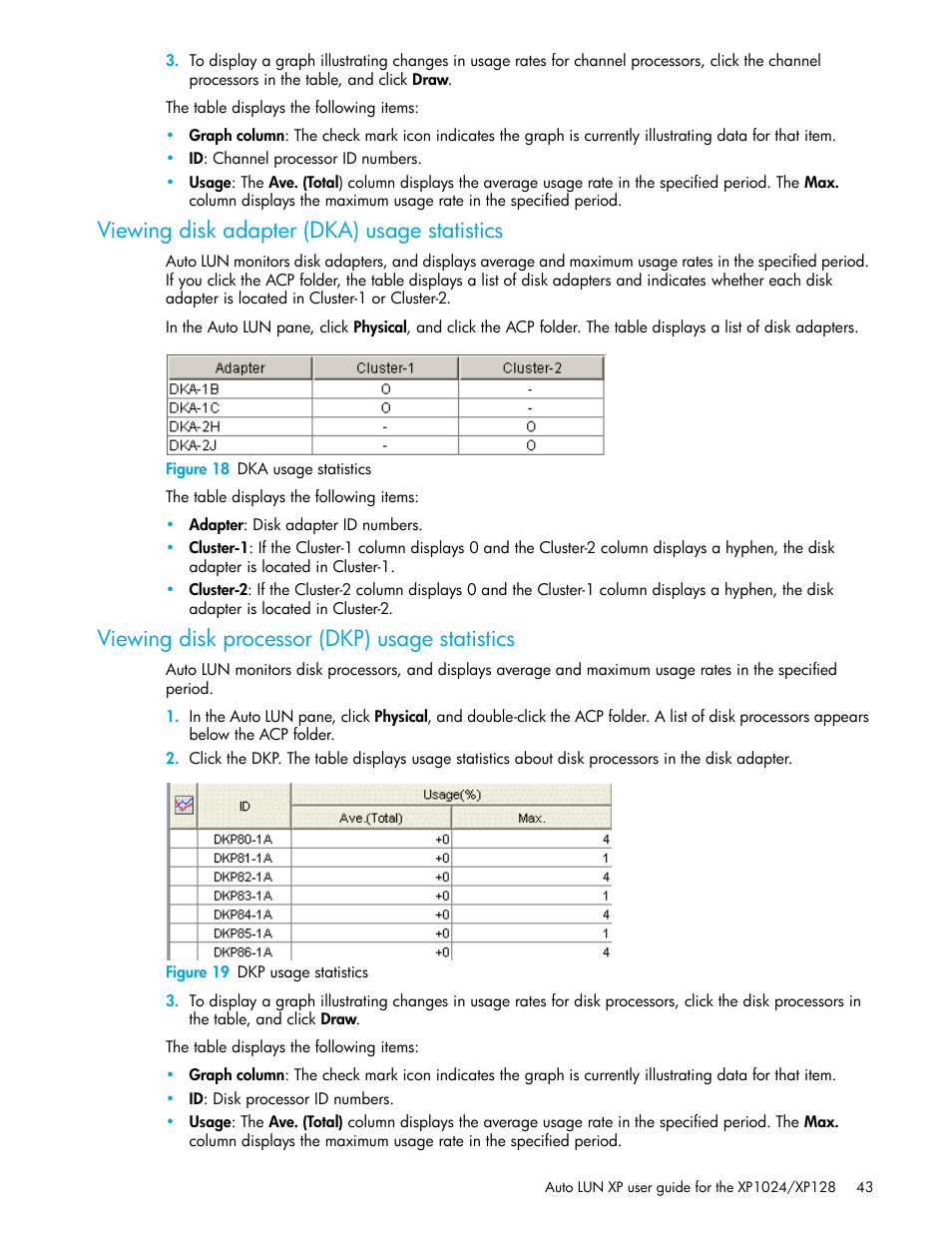 Viewing disk adapter (dka) usage statistics, Viewing disk processor (dkp) usage statistics | HP XP Auto LUN Software User Manual | Page 43 / 56