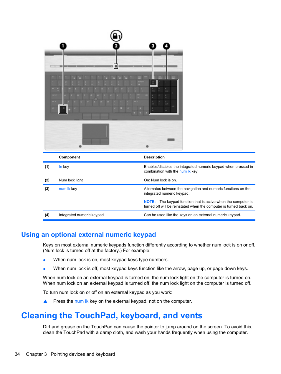 Using an optional external numeric keypad, Cleaning the touchpad, keyboard, and vents | HP EliteBook 8740w Mobile Workstation User Manual | Page 46 / 148