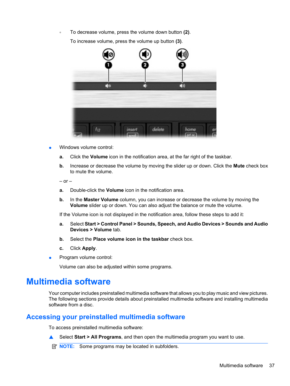 Multimedia software, Accessing your preinstalled multimedia software | HP EliteBook 8740w Mobile Workstation User Manual | Page 49 / 148