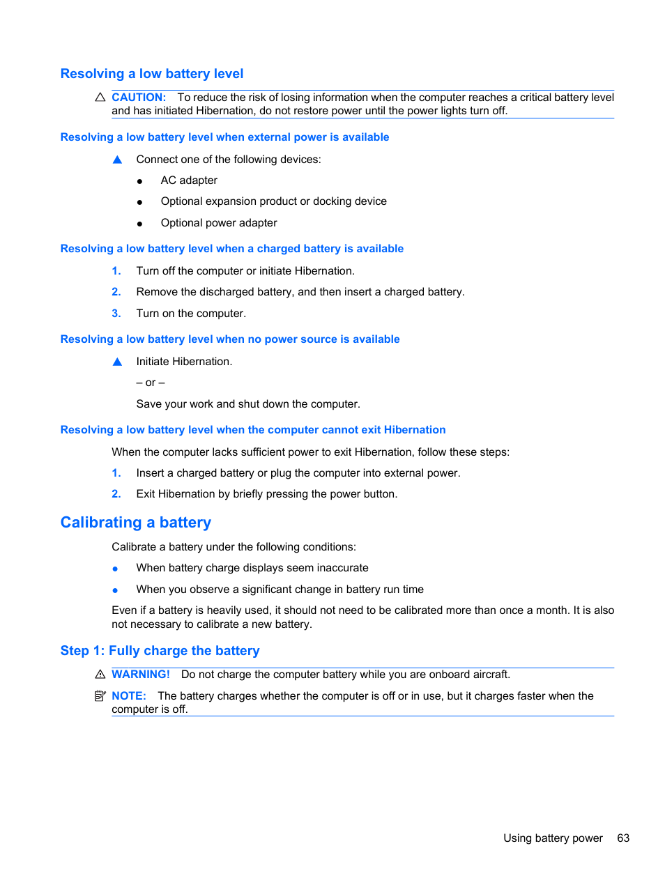 Resolving a low battery level, Calibrating a battery, Step 1: fully charge the battery | HP EliteBook 8740w Mobile Workstation User Manual | Page 75 / 148