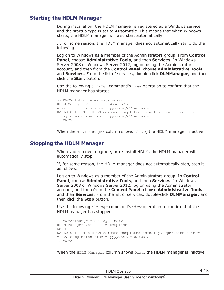 Starting the hdlm manager, Stopping the hdlm manager, Starting the hdlm manager -15 | Stopping the hdlm manager -15, To the procedure in | HP XP P9500 Storage User Manual | Page 175 / 440
