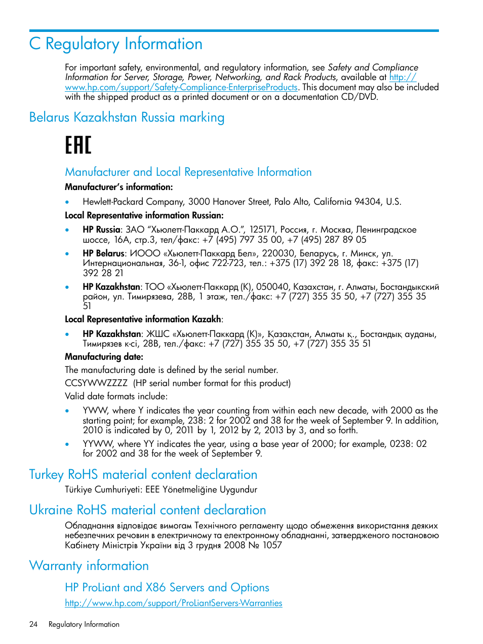 C regulatory information, Belarus kazakhstan russia marking, Turkey rohs material content declaration | Ukraine rohs material content declaration, Warranty information, Manufacturer and local representative information, Hp proliant and x86 servers and options | HP StoreEver Rack-mount Kits User Manual | Page 24 / 25