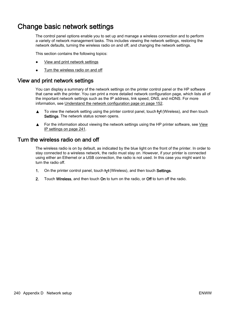 Change basic network settings, View and print network settings, Turn the wireless radio on and off | HP Officejet 7612 Wide Format e-All-in-One User Manual | Page 257 / 317