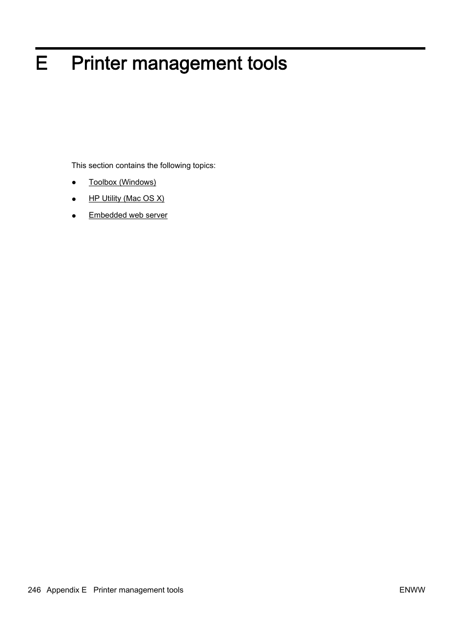 Printer management tools, Appendix e printer management tools, Printer management | E printer management tools | HP Officejet 7612 Wide Format e-All-in-One User Manual | Page 263 / 317
