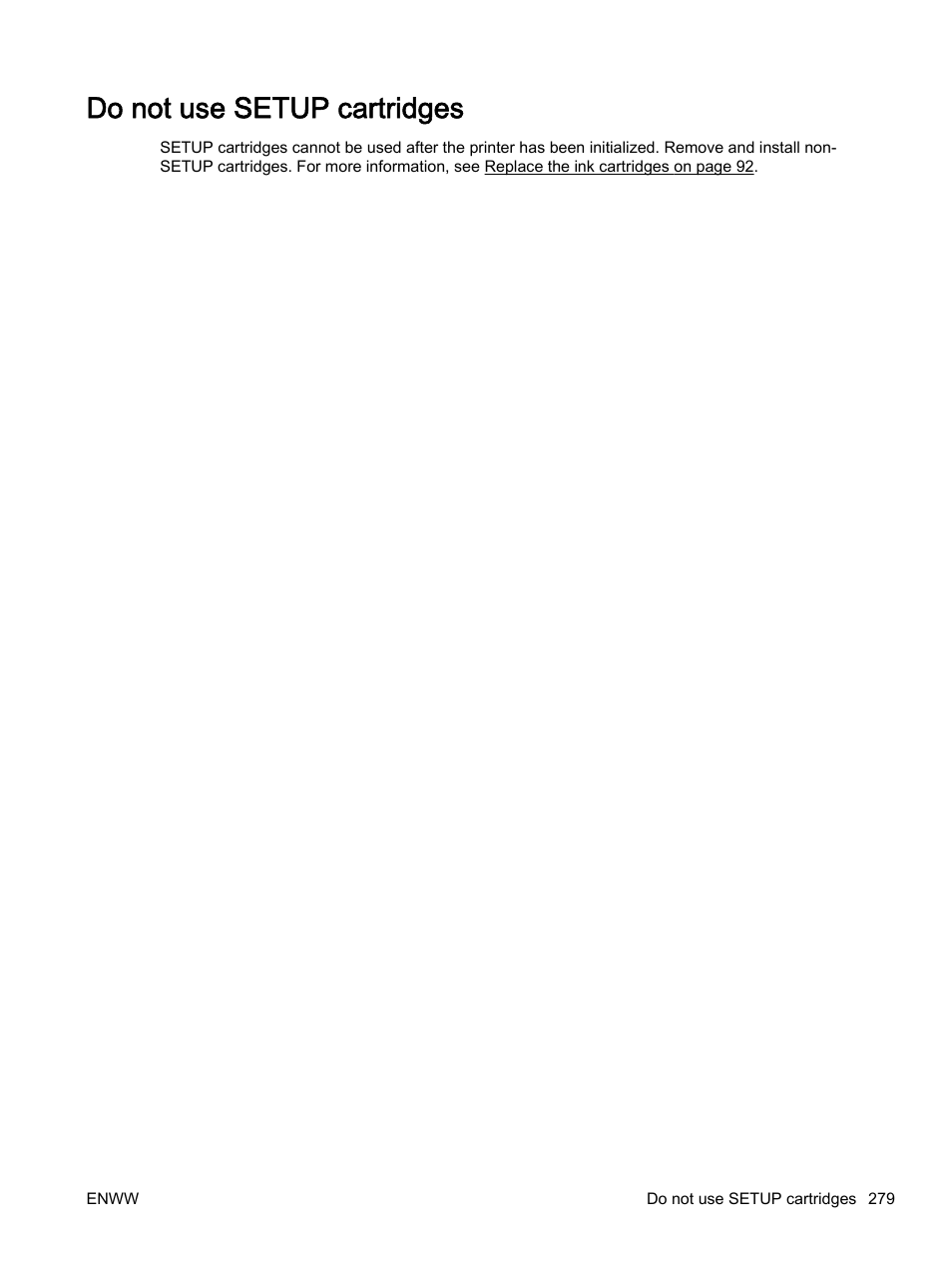 Do not use setup cartridges | HP Officejet 7612 Wide Format e-All-in-One User Manual | Page 296 / 317