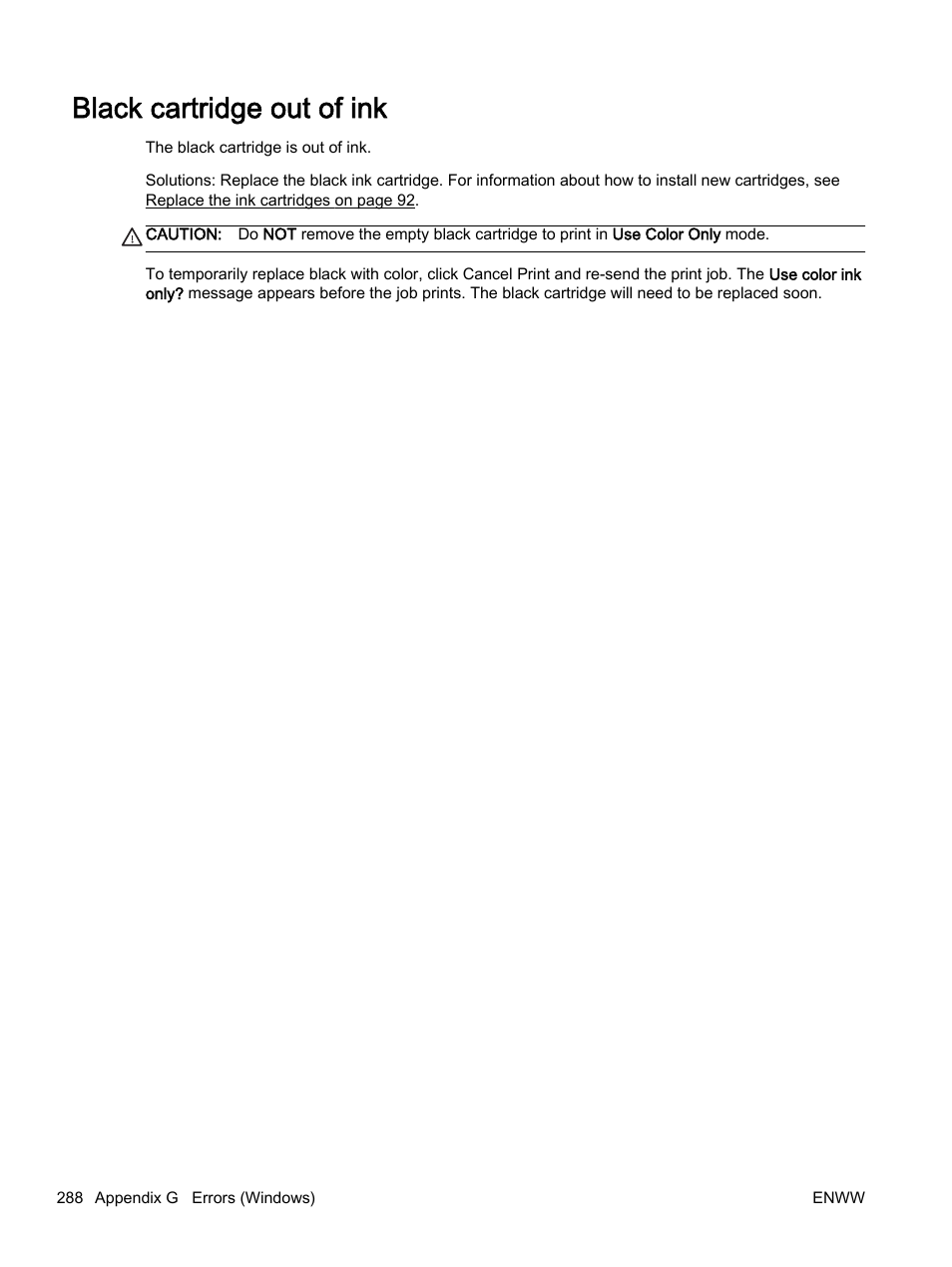 Black cartridge out of ink | HP Officejet 7612 Wide Format e-All-in-One User Manual | Page 305 / 317