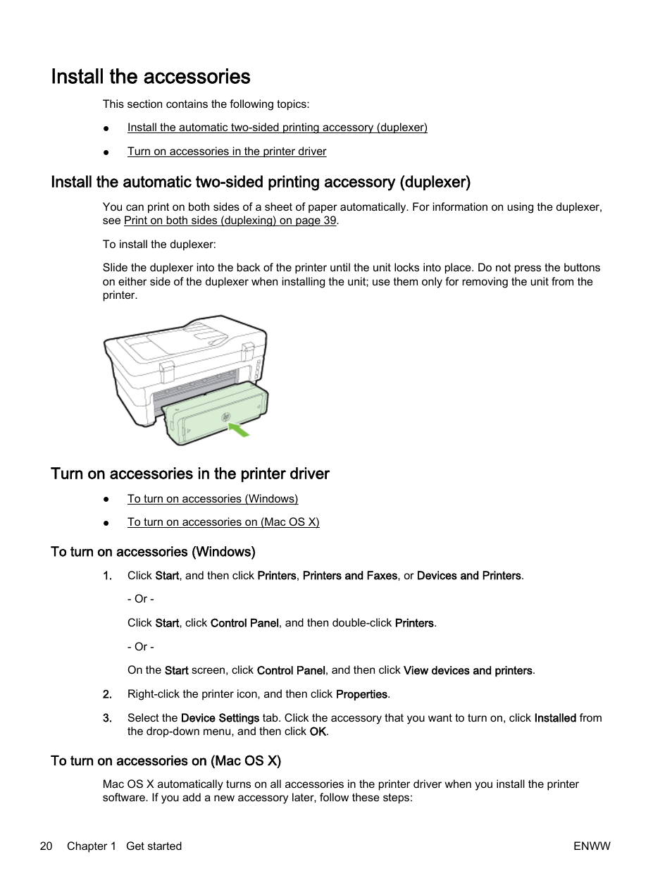 Install the accessories, Turn on accessories in the printer driver, To turn on accessories (windows) | To turn on accessories on (mac os x) | HP Officejet 7612 Wide Format e-All-in-One User Manual | Page 37 / 317