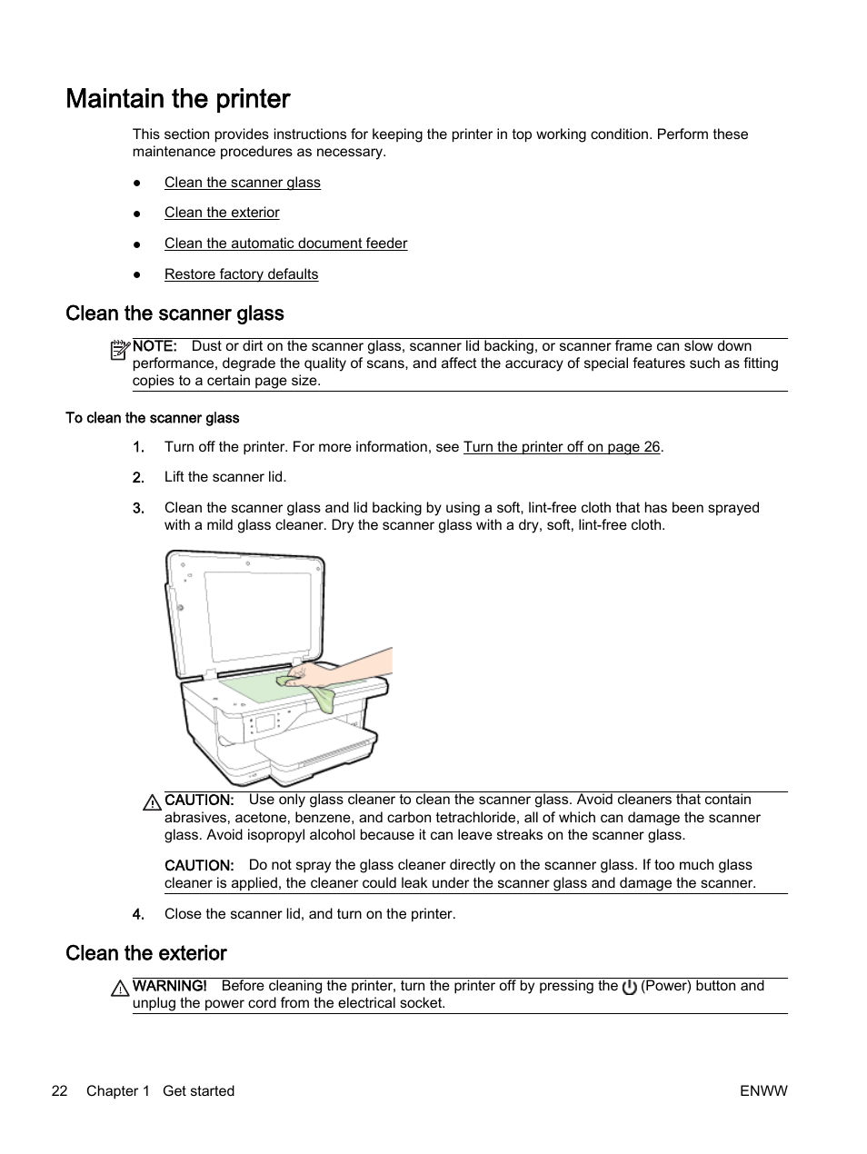 Maintain the printer, Clean the scanner glass, Clean the exterior | Clean the scanner glass clean the exterior | HP Officejet 7612 Wide Format e-All-in-One User Manual | Page 39 / 317