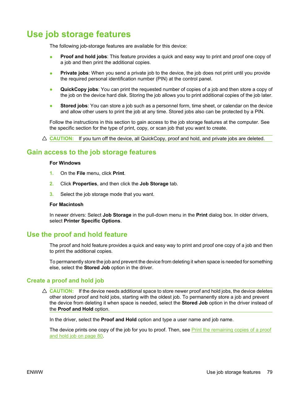 Use job storage features, Gain access to the job storage features, Use the proof and hold feature | Create a proof and hold job | HP LaserJet M3027 Multifunction Printer series User Manual | Page 91 / 270