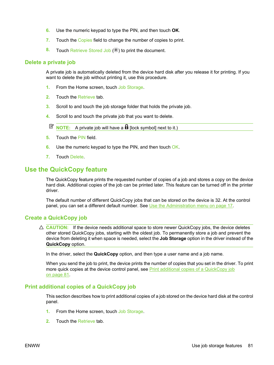 Delete a private job, Use the quickcopy feature, Create a quickcopy job | Print additional copies of a quickcopy job | HP LaserJet M3027 Multifunction Printer series User Manual | Page 93 / 270