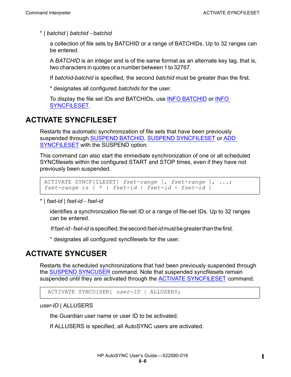 Activate syncfileset, Activate syncuser, The syncusers using the | Use the, Comm | HP Integrity NonStop J-Series User Manual | Page 100 / 266