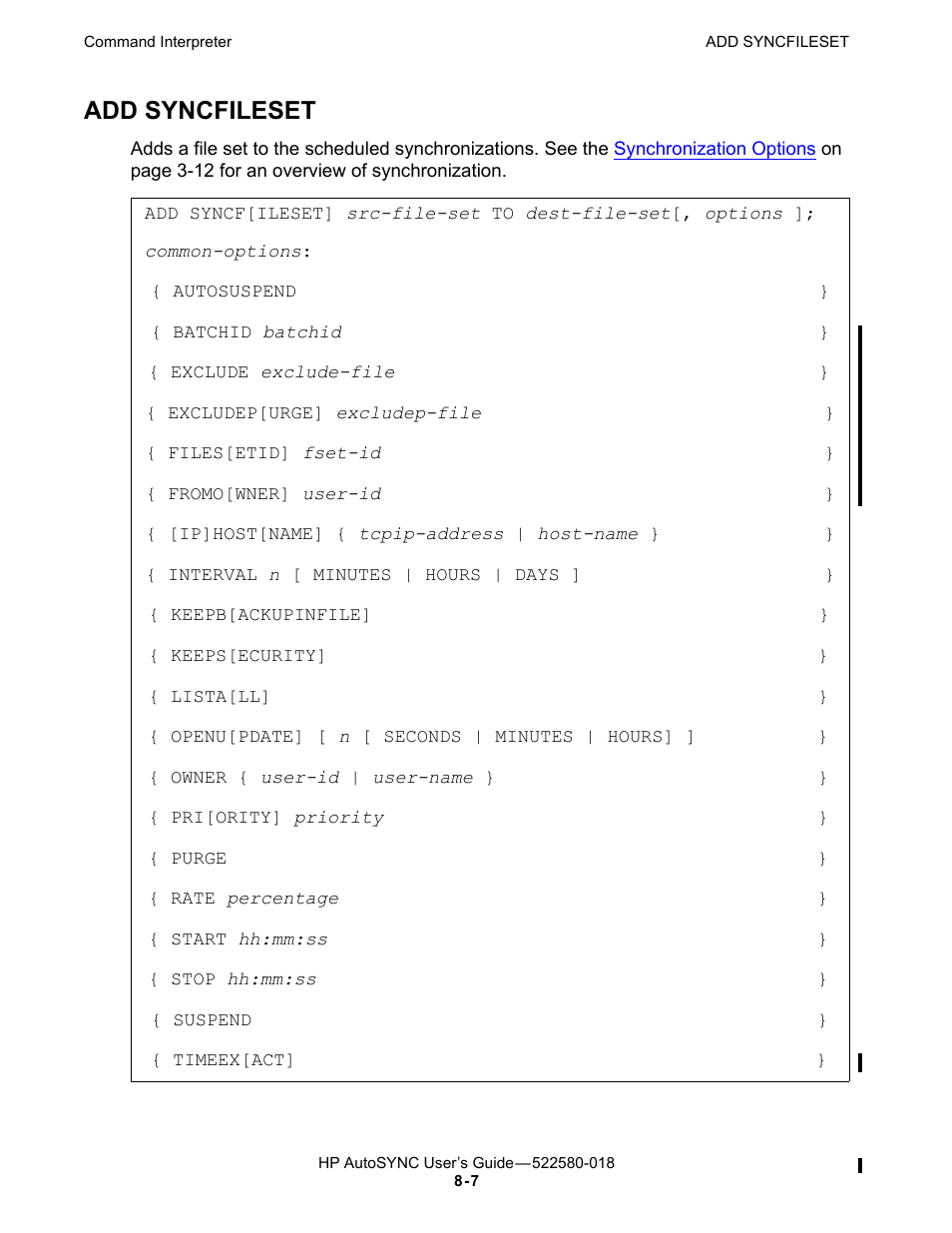 Add syncfileset, Cfileset; see, Cuser has been added, use the | Syncfileset, Command to specify file set, Option, With the suspend option. this comm, With the | HP Integrity NonStop J-Series User Manual | Page 101 / 266