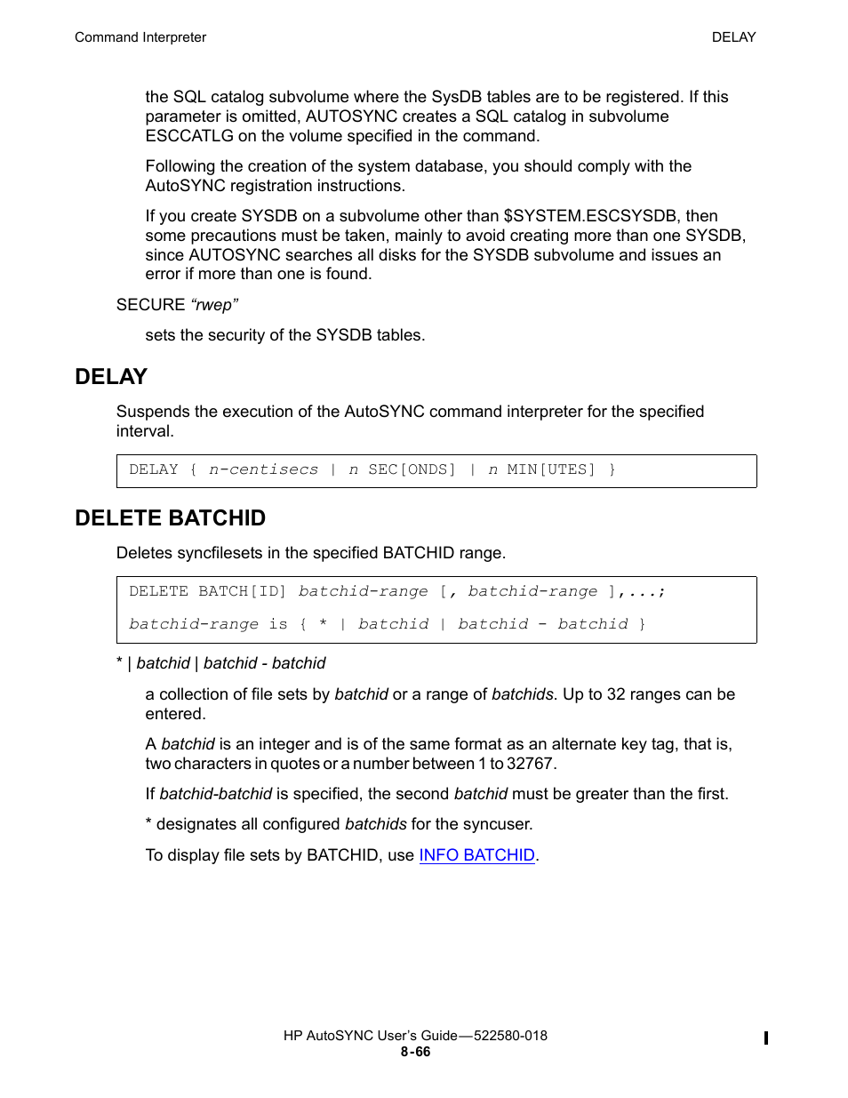 Delay, Delete batchid | HP Integrity NonStop J-Series User Manual | Page 160 / 266