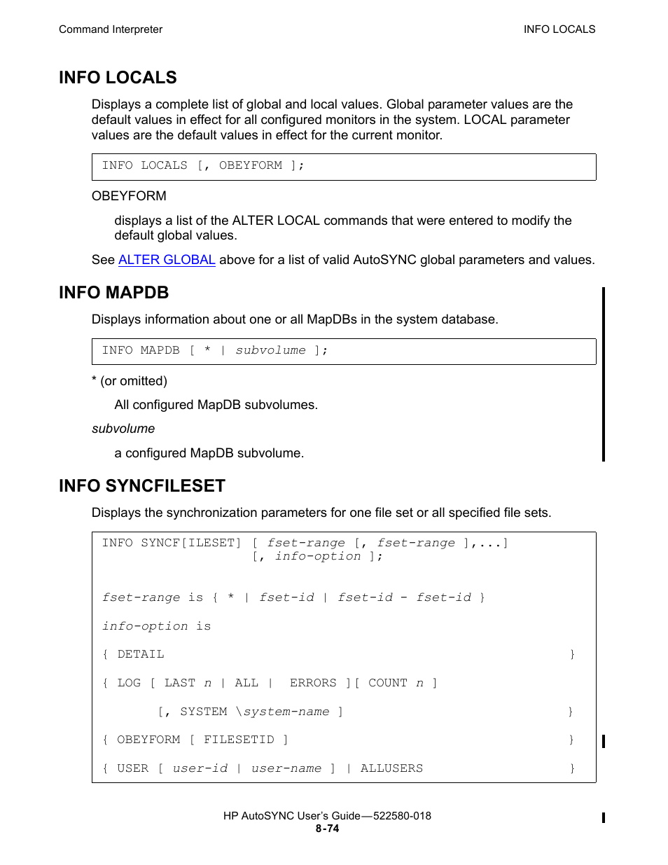 Info locals, Info mapdb, Info syncfileset | Info, Syncfileset, For a description of the options | HP Integrity NonStop J-Series User Manual | Page 168 / 266